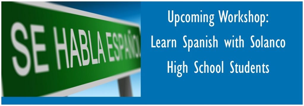 Upcoming Workshop: Learn Spanish with Solanco High School Students, with an image of a roadsign that says "Se Habla Espanol" by Pixabay user jairojehuel