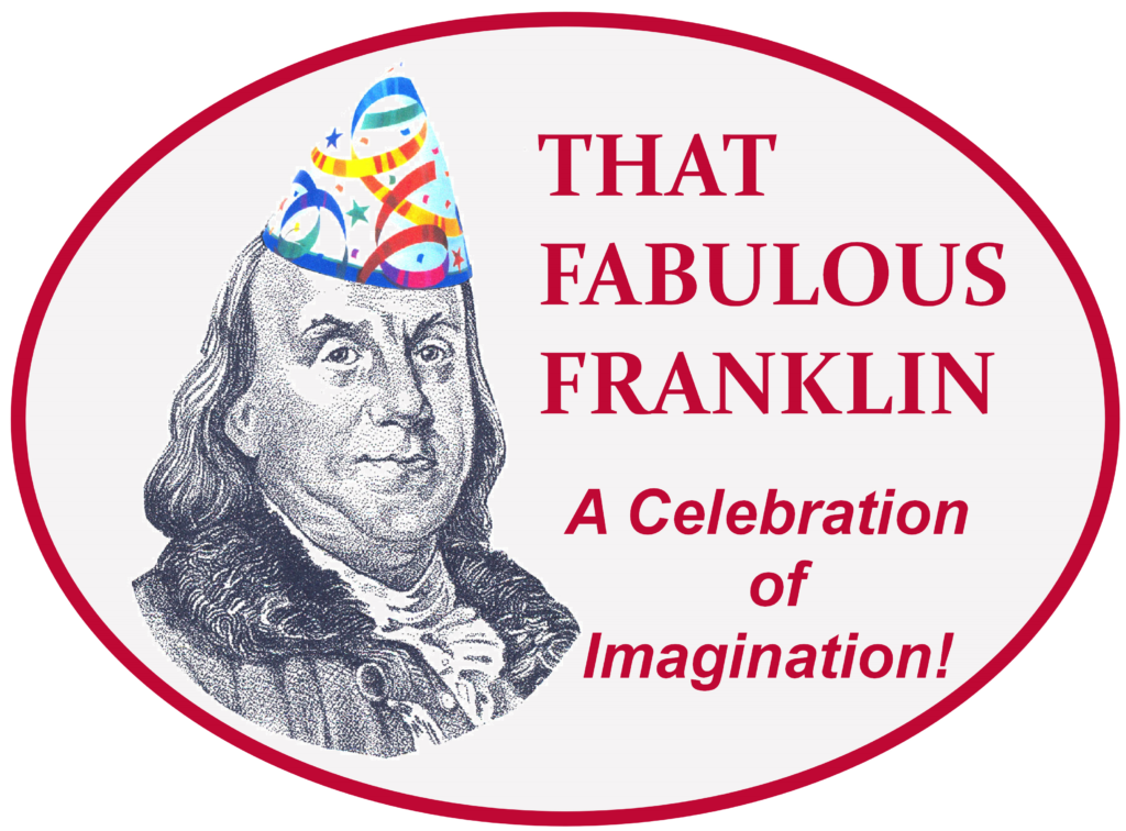 That Fabulous Franklin a Celebration of Imagination