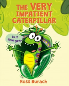 Very Impatient Caterpillar book cover