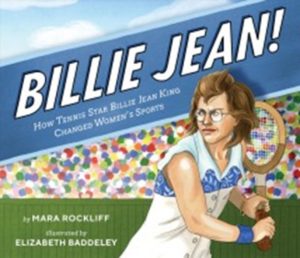Billie Jean - how tennis star billie jean king changed women's sports book cover