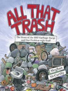 All that trash book cover-meghan mccarthy