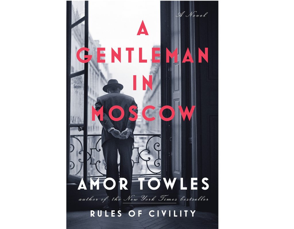 Cover of "A Gentleman in Moscow" - a man standing on a balcony