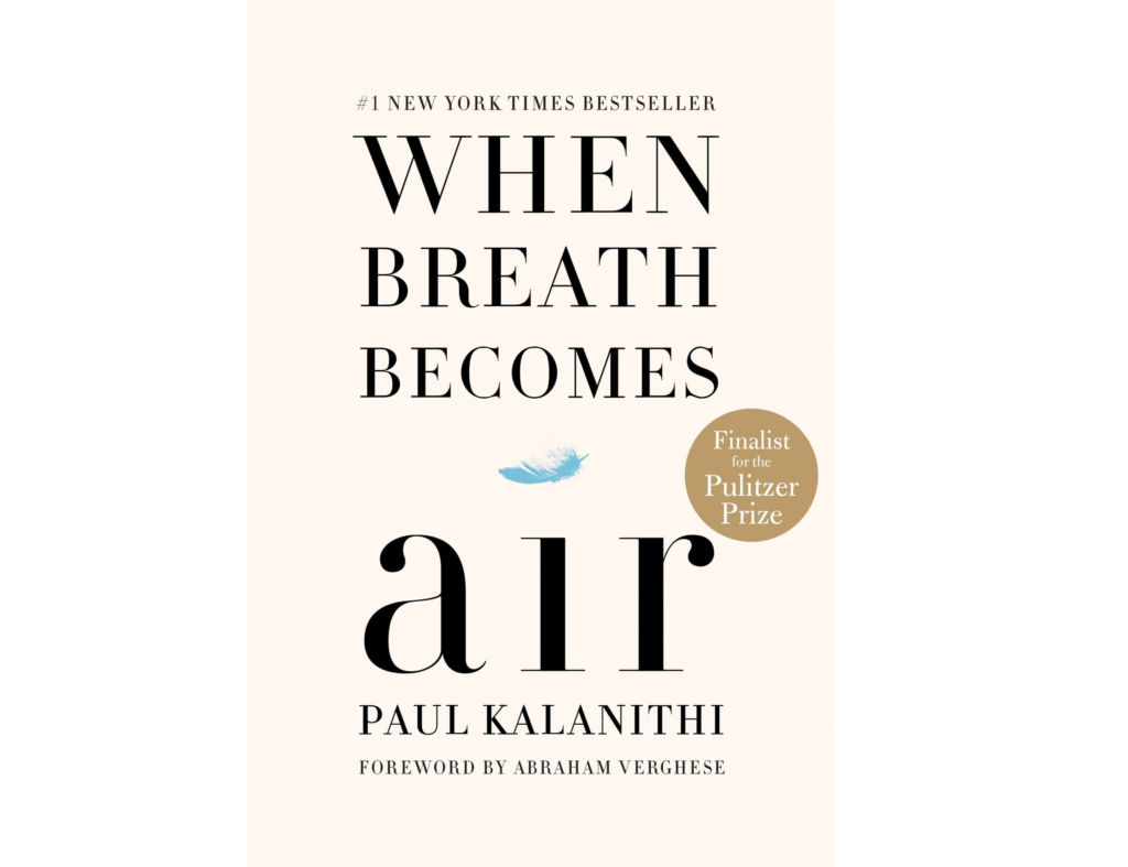 cover of "When breath becomes air" by Paul Kalanithi